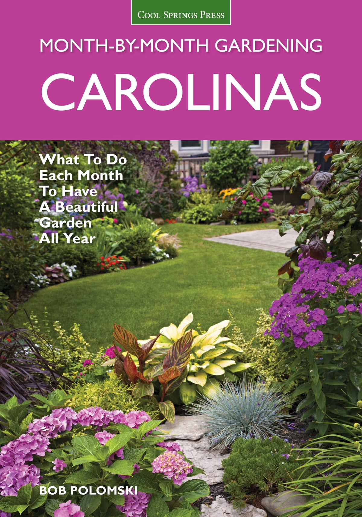 Carolinas Month-by-Month Gardening Paperback V49747